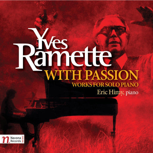 Ramette / Miny,eric - With Passion: Works For Solo Piano - Music CD