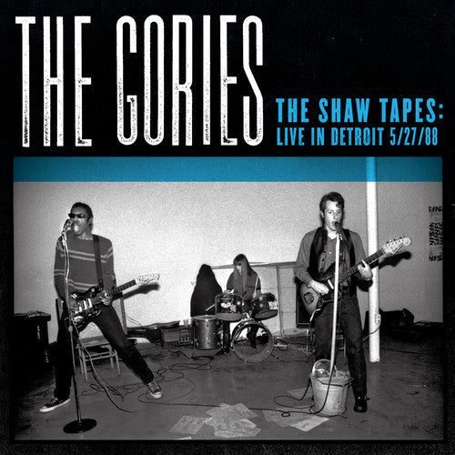 Gories - Shaw Tapes: Live In Detroit 5/27/88 - Music CD
