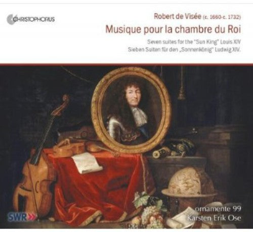 Visee / Ose / Ornamente 99 - Music King's Chamber - Music CD