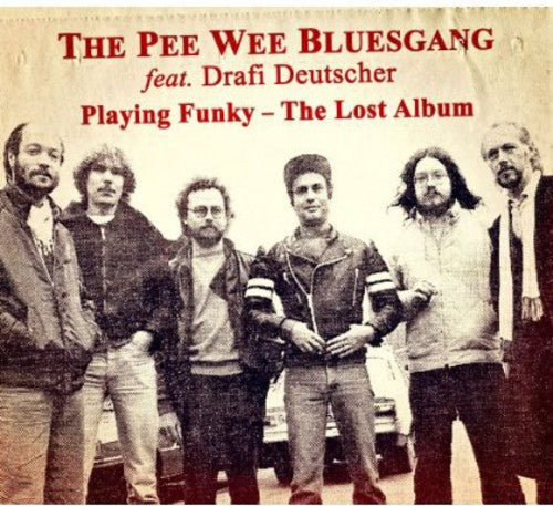 Pee Wee Bluesgang - Playing Funky-the Lost Album - Music CD