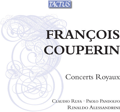 Couperin / Alessandrini / Pandolfo - Concerts Royaux - Music CD