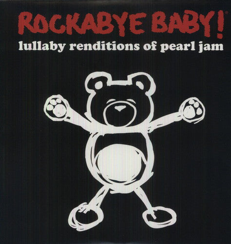 Rockabye Baby! - Lullaby Renditions Of Pearl Jam - Vinyl Record