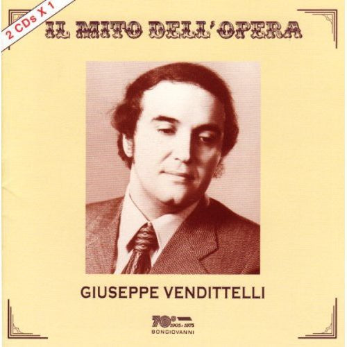 Vendittelli / Massenet / Massenet / Verdi - Il Mito Dell Opera - Music CD