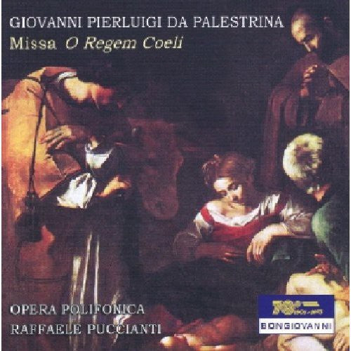 Palestrina / De Silva / Puccianti - Missa O Regem Coeli - Music CD