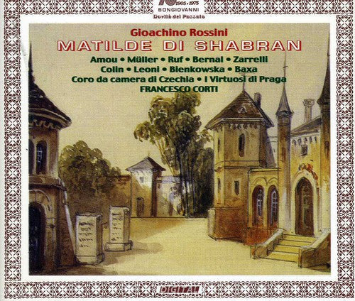 Rossini / Amou / Muller / Ruf / Bernal / Corti - Matilde Di Shabran - Music CD