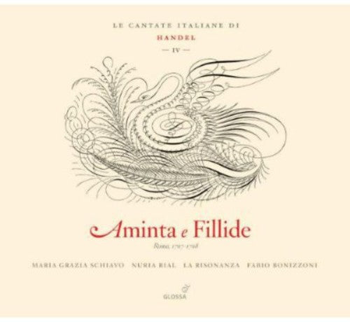Handel / Rial / Schiavo / La Risonanza / Bonizzoni - Aminta E Fillide: Cantatas 4 - Music CD
