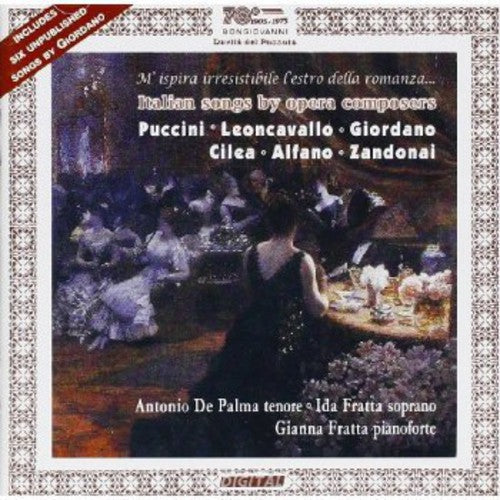 Giordano / Fratta / De Palma - Italian Songs By Opera Composers / Sei Liriche - Music CD