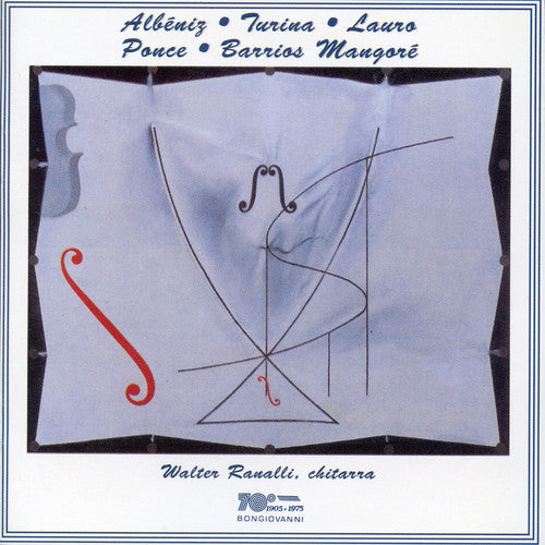 Albeniz / Walter Ranalli - Cadiz / Mallorca / Omaggio a Tarrega Music CD