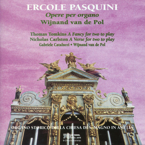 Pasquini / Van De Pol / Catalucci - Opere Per Organo / A Fancy For Two To Play - Music CD
