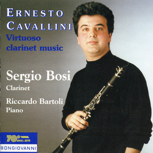 Cavallini / Bosi / Bartoli - Virtuoso Clarinet Music - Music CD