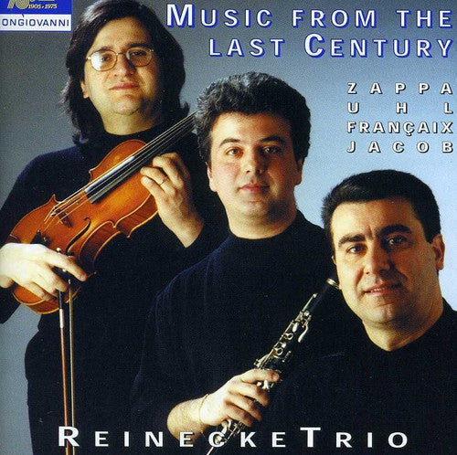 Francaix / Reinecke Trio - Music From The Last Century - Music CD
