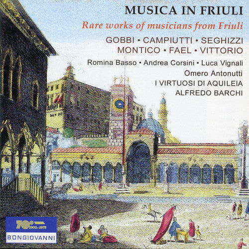 Gobbi / Barchi,alfredo - Musica In Friuli - Music CD