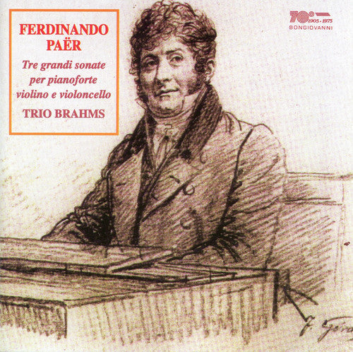 Paer / Trio Brahms - Tre Grandi Sonate - Music CD