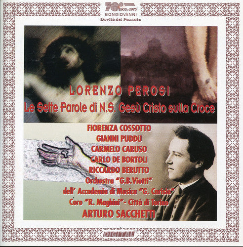 Perosi / Cossotto / Puddu / Caruso - Le Sette Parole Di Cristo Sulla Croce - Music CD