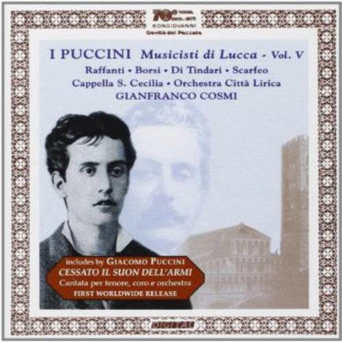 I Puccini: Musicisti Di Lucca 5 / Various - I Puccini: Musicisti Di Lucca 5 / Various - Music CD