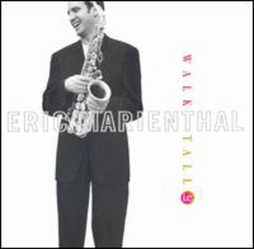 Marienthal,eric - Walk Tall: Tribute To Cannonball Adderley - Music CD