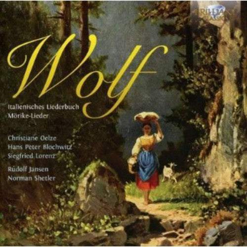 Wolf / Oelze / Blochwitz / Jansen - Italienisches Liederbuch / Morike-lieder - Music CD