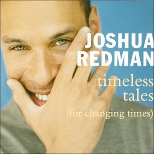 Redman,joshua - Timeless Tales (for Changing Times) - Music CD