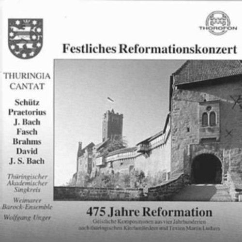 Schutz / Unger / Thuringischer Akademischer - 475 Yr Reformation Concert - Music CD