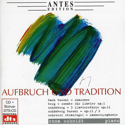 Bach,j.s. / Schmidt,emma - Aufbruch Und Tradition - Music CD