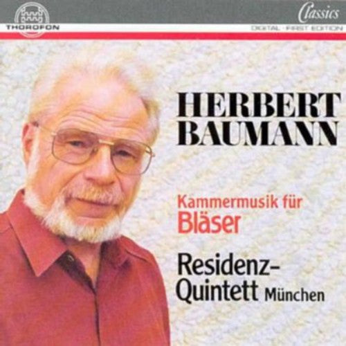 Baumann / Residenz Quintet - Chamber Music For Winds - Music CD