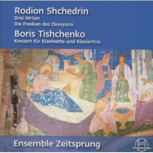 Shchedrin / Ensemble Zeitsprung - Chamber Music: Trios / Clarinet Cto Music CD