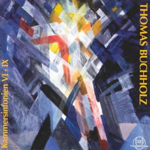 Buchholz / Santana / Theorbo / Ens Konfrontation - Chamber Symphonies Vi-ix - Music CD