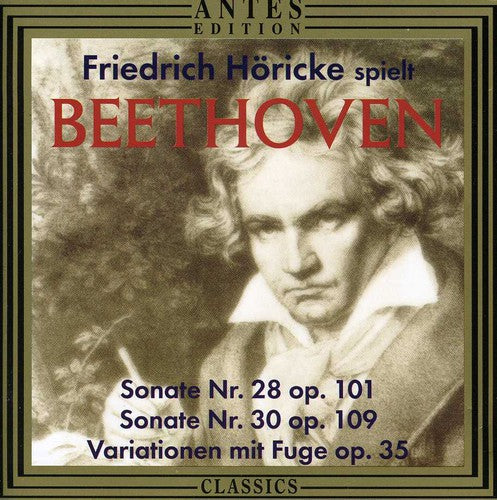 Beethoven / Hoericke,freidrich - Friedrich Horicke Plays Pn Son Nos 28 & 30 - Music CD