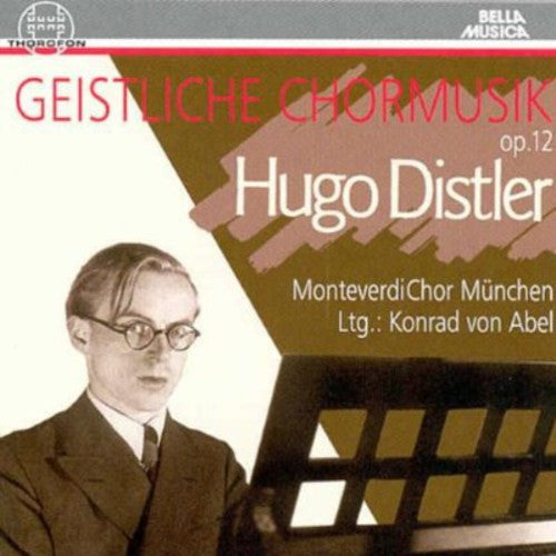 Distler / Monteverdi Chor Munich - Geistliche Chormusik Op 12 - Music CD