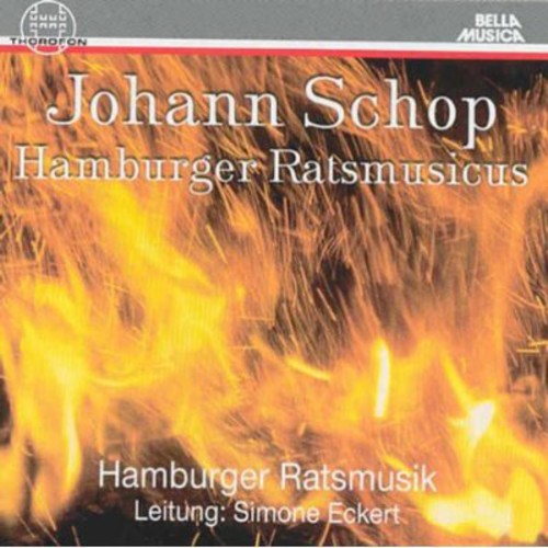 Schop / Hamburger Ratsmusik - Hamburg Ratsmusicus - Music CD