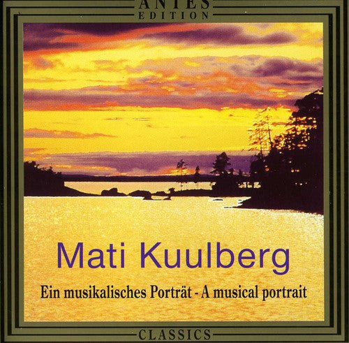 Kuulberg / Erendi / Tallina Trio - Kuulberg Musical Portrait - Music CD