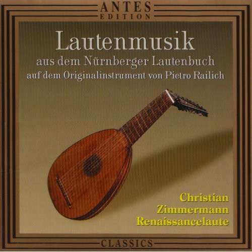 Zimmermann / Zimmermann,christian - Loud Music From Nuremberg Lute Book - Music CD