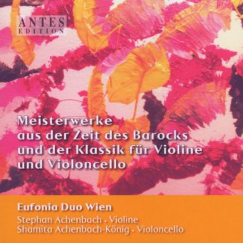 Bach / Euffonia Duo Wien - Meisterwerke Aus Der Zeit Des Barocks U Der Music CD