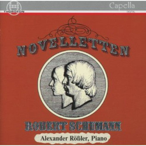 Schumann / Rossler,alexander - Noveletten - Music CD