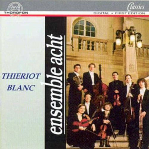 Thierot / Blanc / Ensemble Acht - Octet Op 62 / Septet Op 40 - Music CD