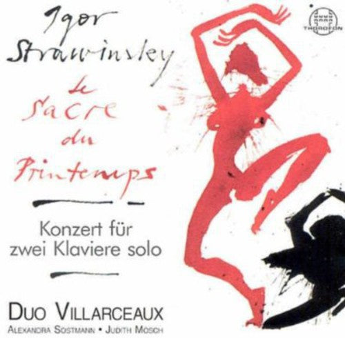 Duo Villarceaux - Sacre Du Printemps: Concerto for 2 Solo Pianos Music CD