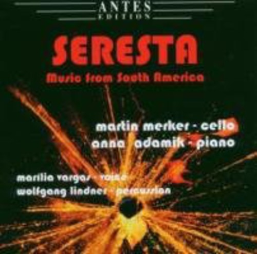 Bragato / Piazzolla / Ginastera / Mignone / Merker - Seresta: Music From South America - Music CD