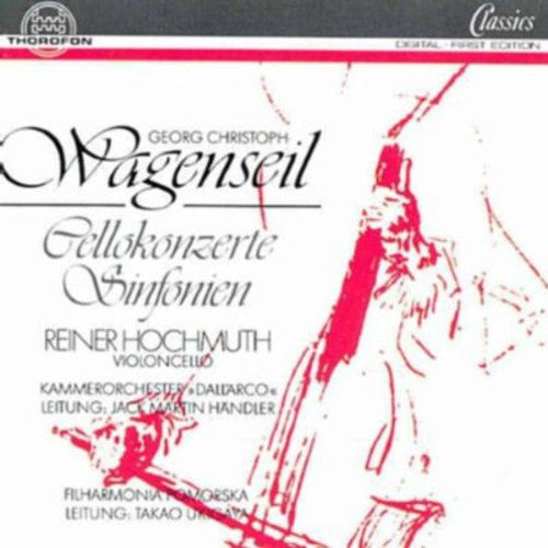 Wagenseil / Handler / Dall'arco Chamber Orchestra - Cello Concertos & Sinfonias - Music CD