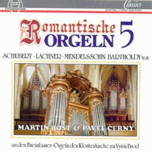 Hesse / Neefe / Lachner / Rost / Cerny - Romantic Organ 5 - Music CD