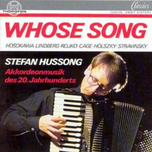 Hosokowa / Hussong,stefan - Whose Song / Accordian Music 20th C - Music CD