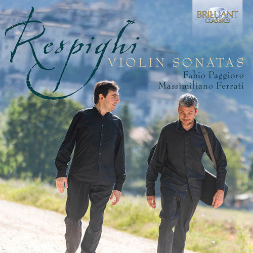Respighi / Paggioro / Ferrati - Violin Sonatas - Music CD