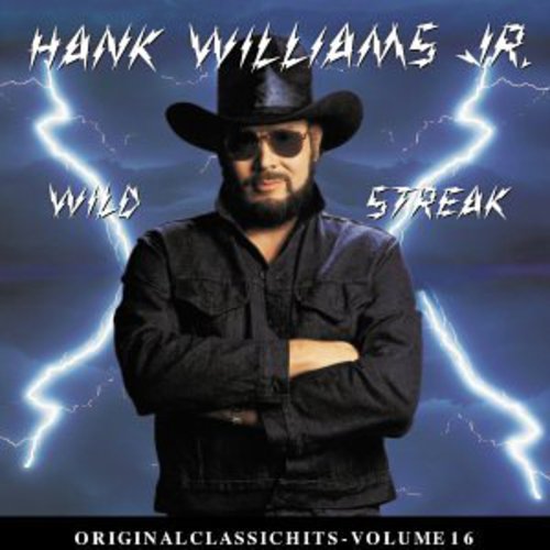 Williams Jr,hank - Wild Streak (original Classic Hits 16) - Music CD