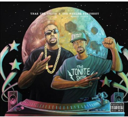 Trae Tha Truth & World's Freshest - Tonite Show - Music CD
