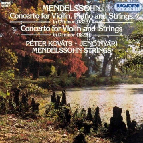 Mendelssohn / Kovtas / Nyari / Mendelssohn Strings - Concerto For Violin Piano & Strings - Music CD
