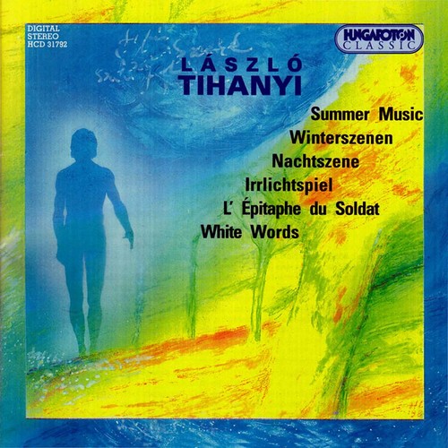 Tihany / Laszloi / Ensemble Intermodulation - Summer Music / Winterszenen / Nachtszene - Music CD