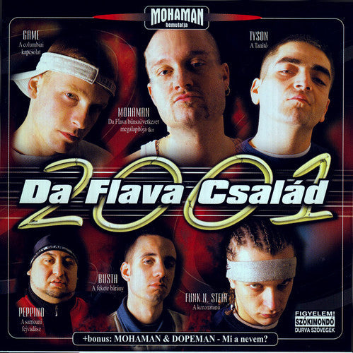 Mohaman / Game / Tyson / Peppino / Busta - Da Flava Csalad 2001 - Music CD