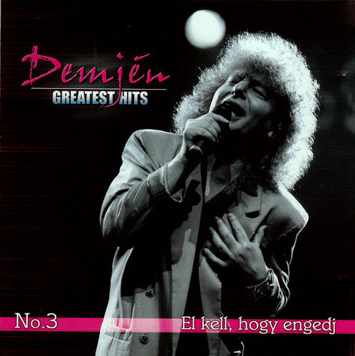 Demjen - Demjtn: Greatest Hits No.3 El Kell Hogy Engedj - Music CD