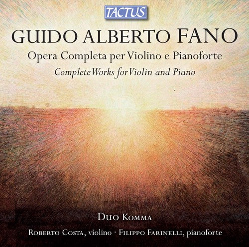 Fano / Duo Komma / Costa / Farinelli - Complete Works For Violin & Piano - Music CD