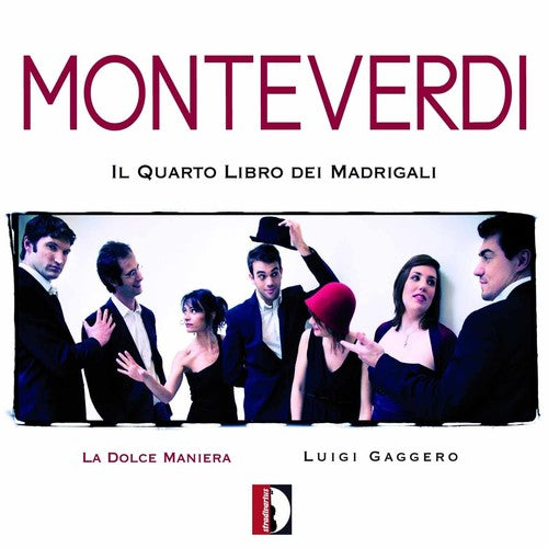 Monteverdi / La Dolce Maniera - Fourth Book Of Madrigals - Music CD