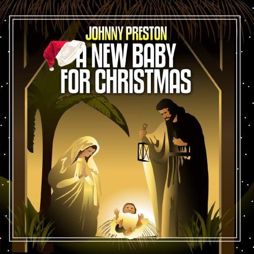Preston,johnny - New Baby For Christmas - Music CD